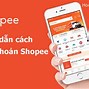 Cách Lấy Lại Mật Khẩu Shopeepay Khi Quên Mật Khẩu